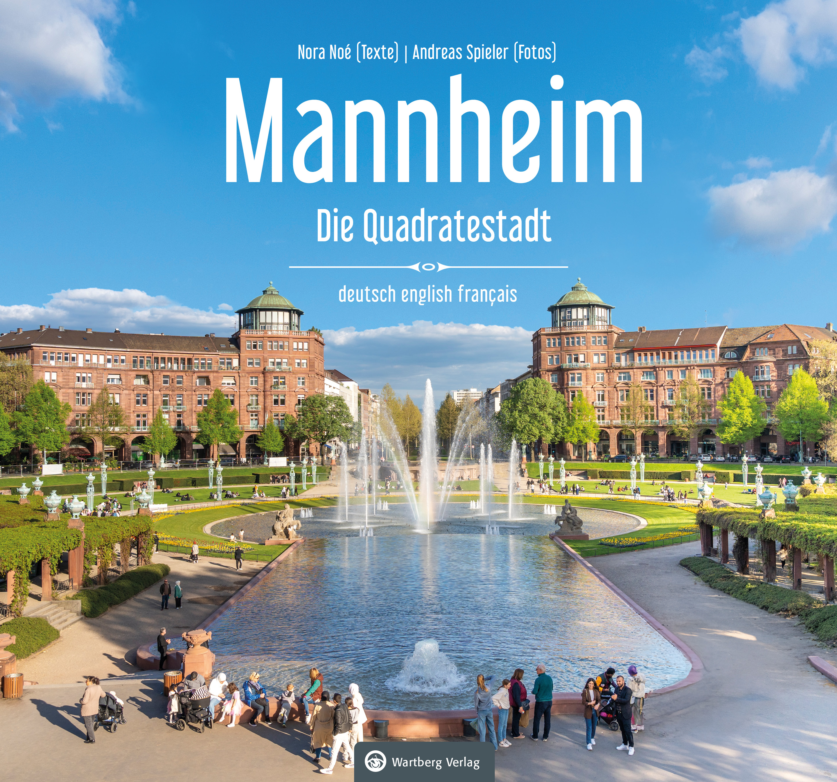 Mannheim- Die Quadratestadt: Farbbildband in drei Sprachen